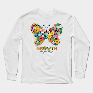 Growth in process w Long Sleeve T-Shirt